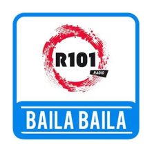 R101 BAILA BAILA